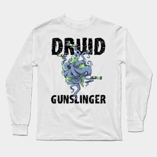 Druid Class Roleplaying Pnp Humor Meme RPG Dungeon Saying Long Sleeve T-Shirt